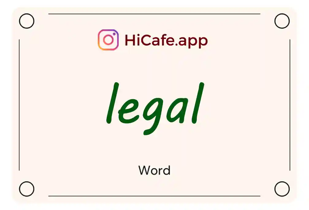 Meaning and usage of legal word