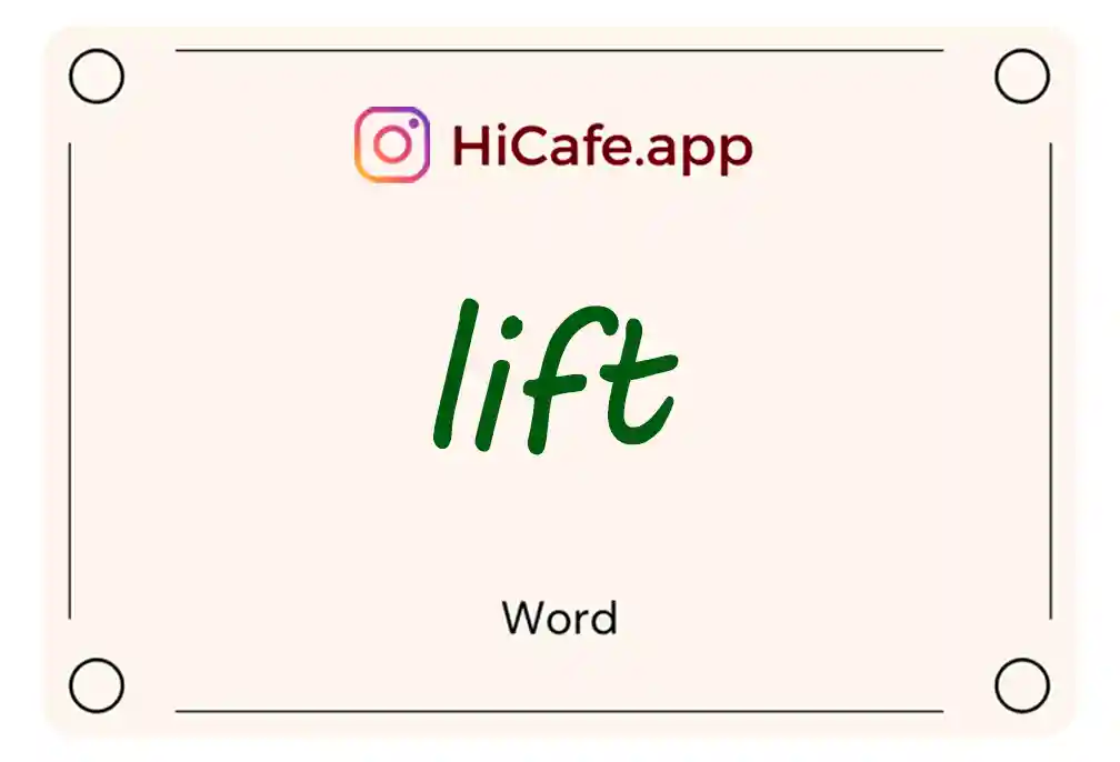 Meaning and usage of lift word