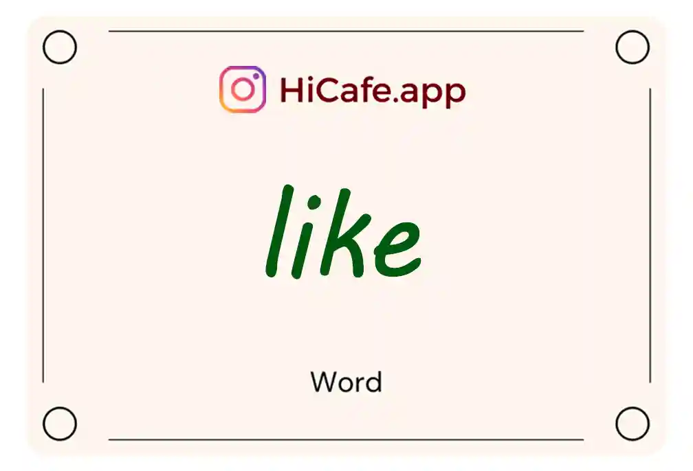 Meaning and usage of like word