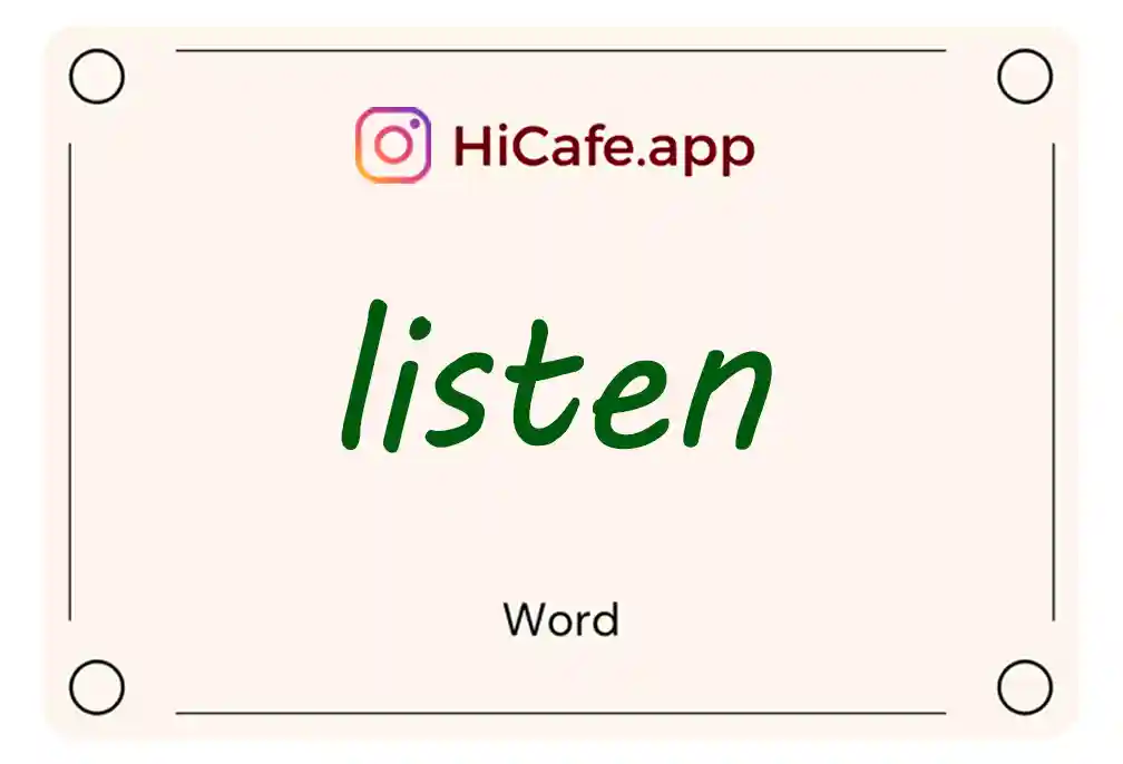 Meaning and usage of listen word