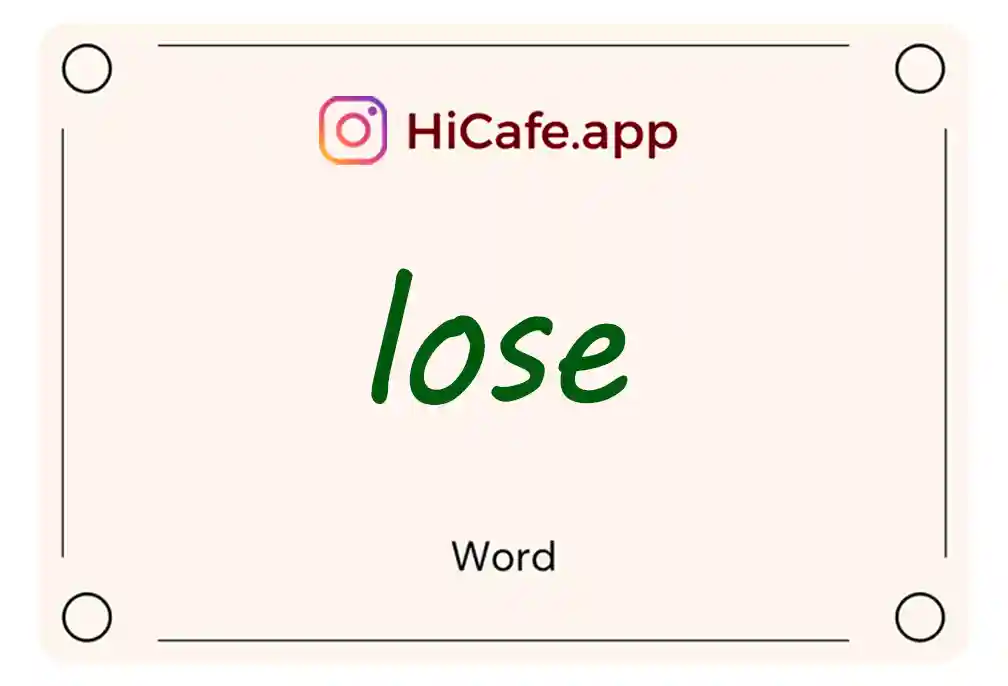 Meaning and usage of lose word