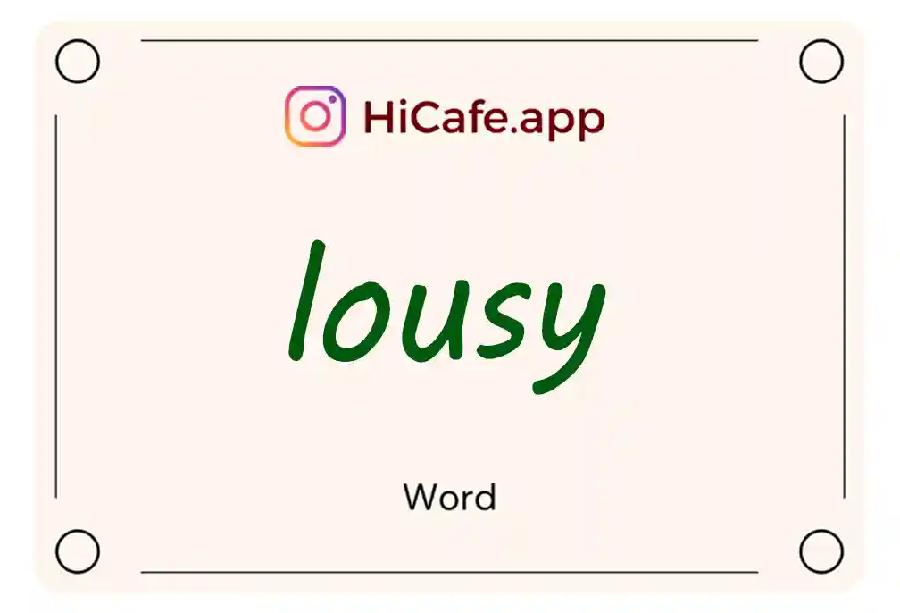 Meaning and usage of lousy word