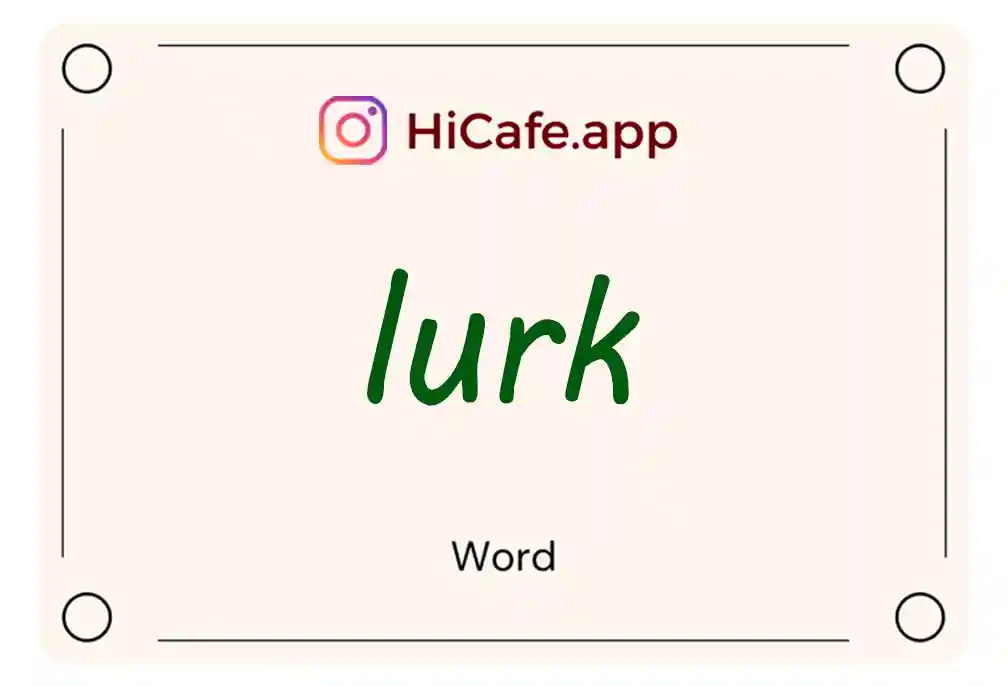 Meaning and usage of lurk word