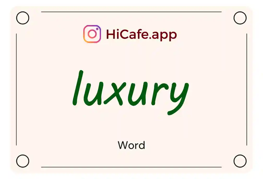 Meaning and usage of luxury word