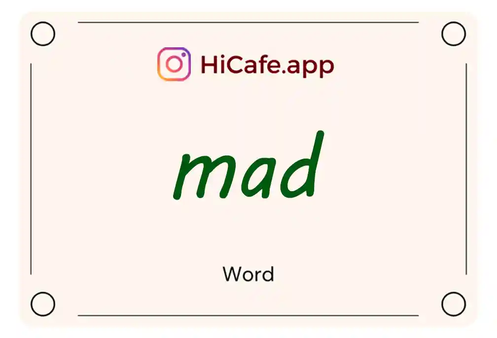 Meaning and usage of mad word