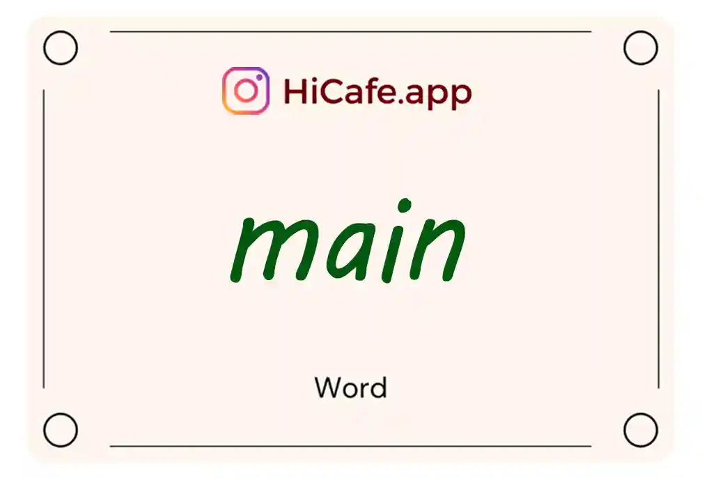 Meaning and usage of main word