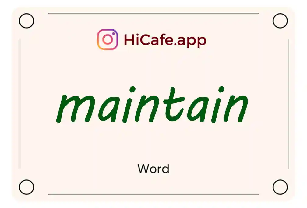 Meaning and usage of maintain word