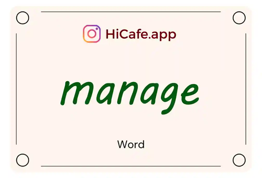 Meaning and usage of manage word