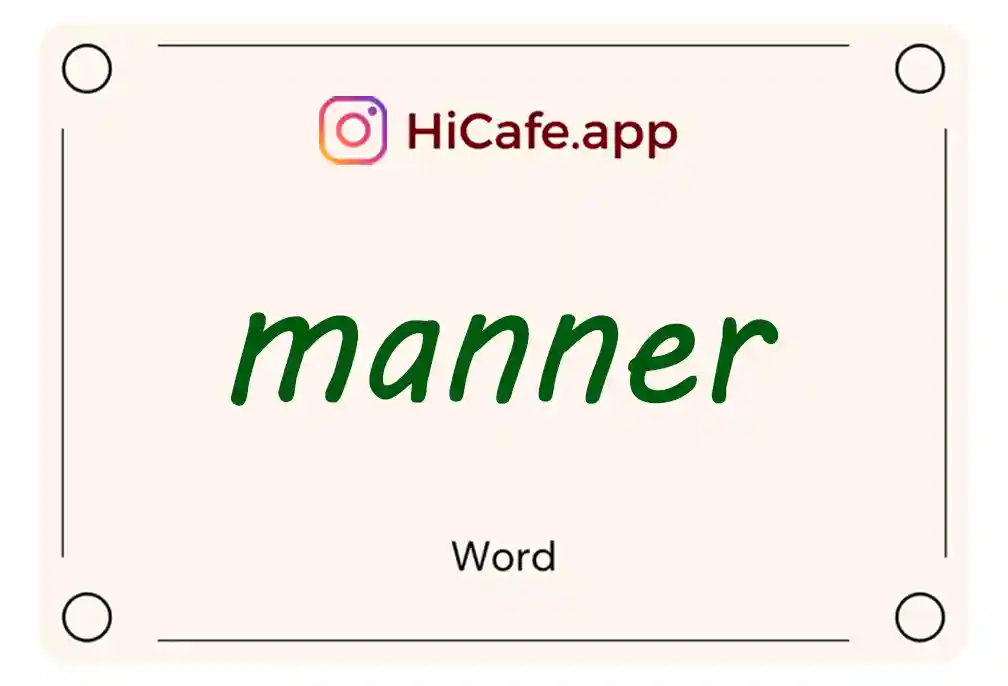 Meaning and usage of manner word