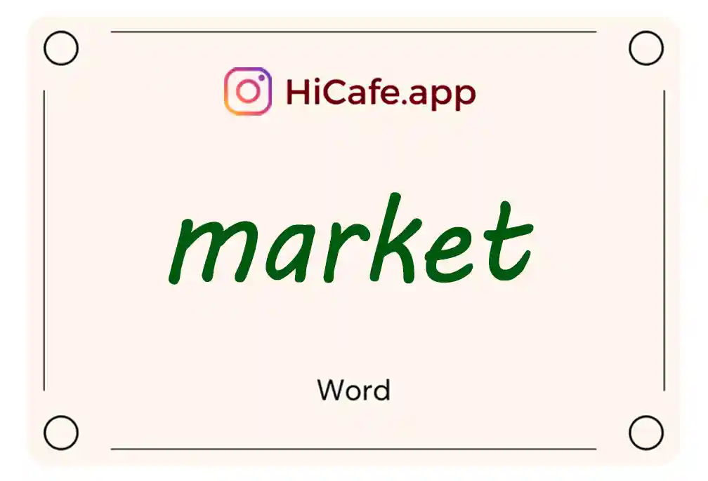 Meaning and usage of market word