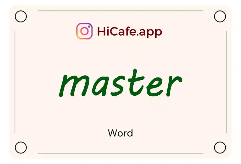 Meaning and usage of master word