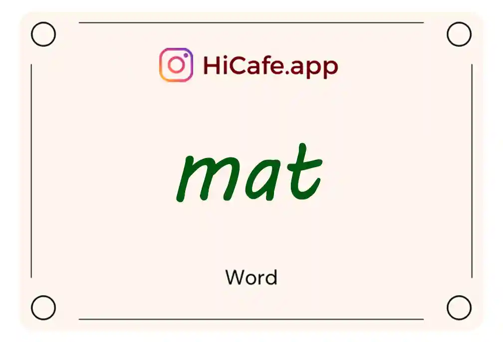 Meaning and usage of mat word