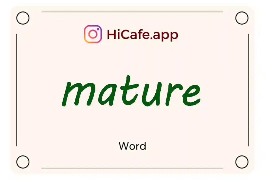 Meaning and usage of mature word