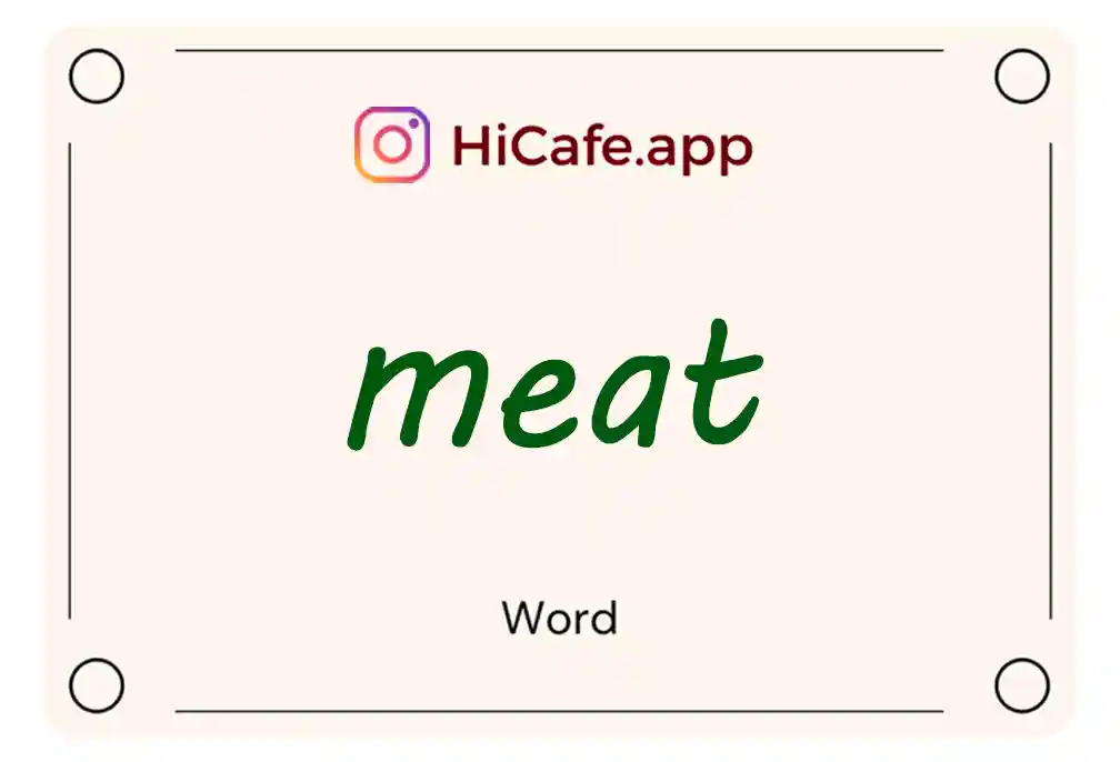 Meaning and usage of meat word