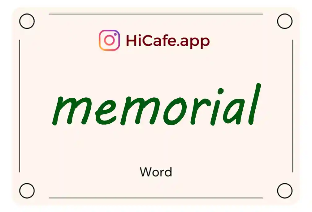 Meaning and usage of memorial word