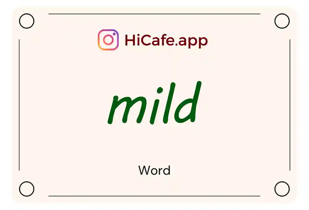 Meaning and usage of mild word