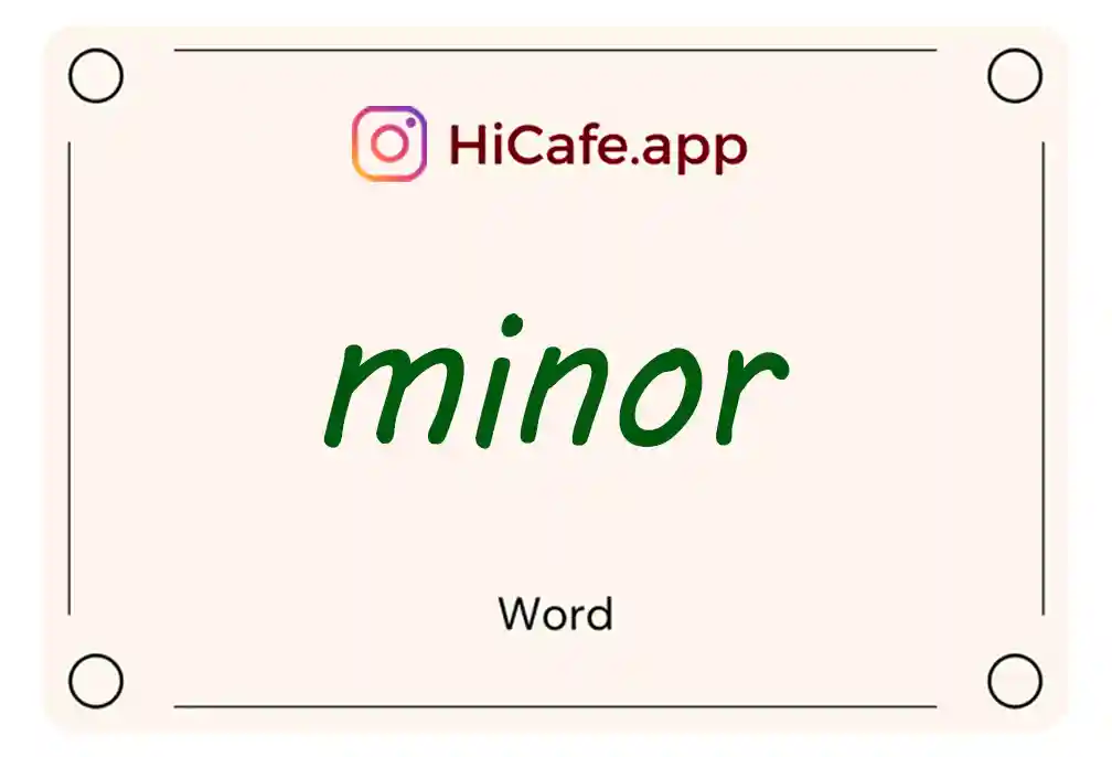 Meaning and usage of minor word