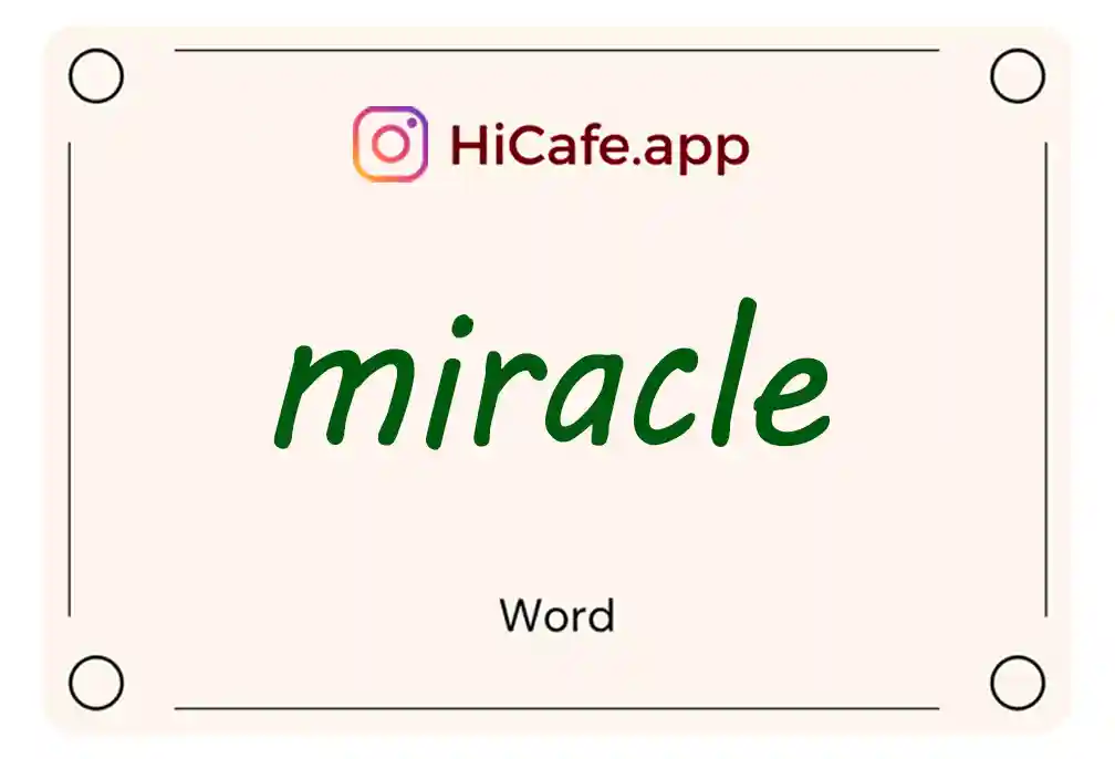 Meaning and usage of miracle word