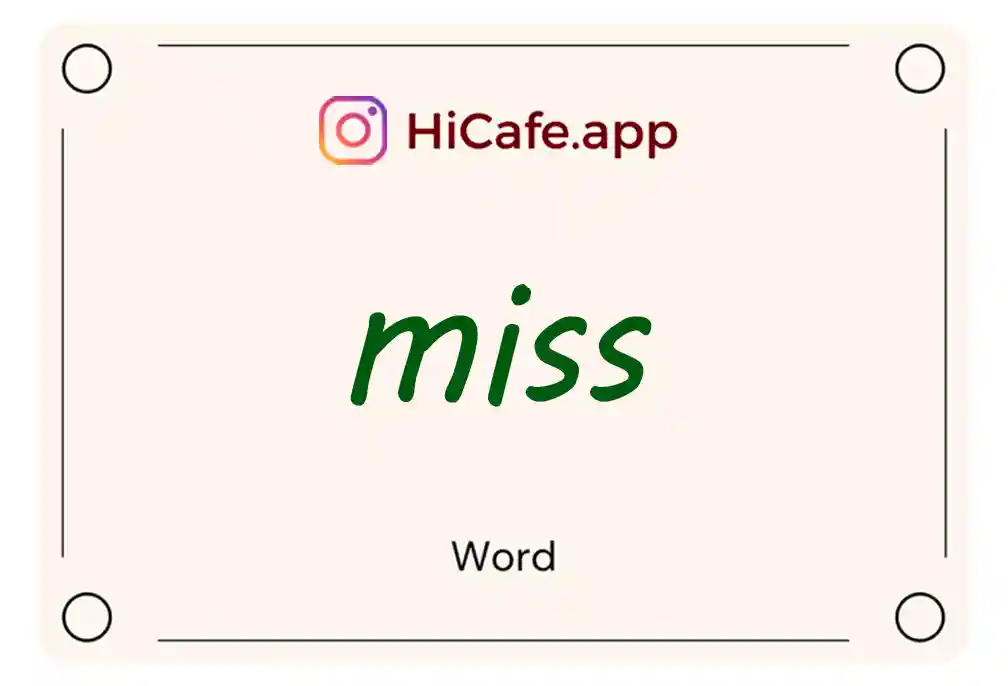 Meaning and usage of miss word