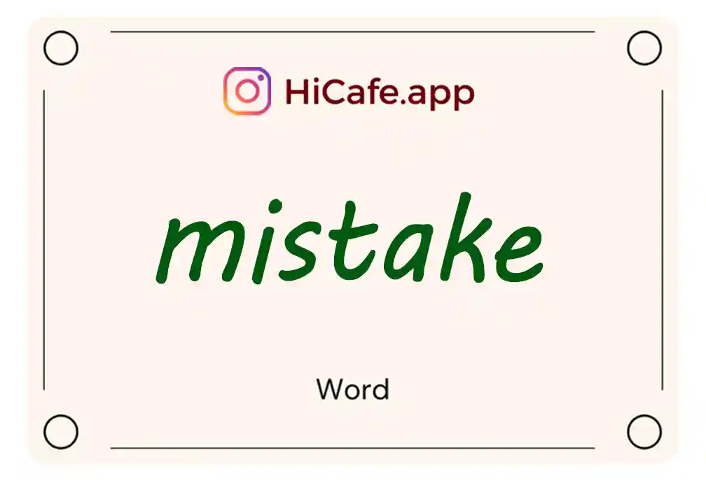 Meaning and usage of mistake word