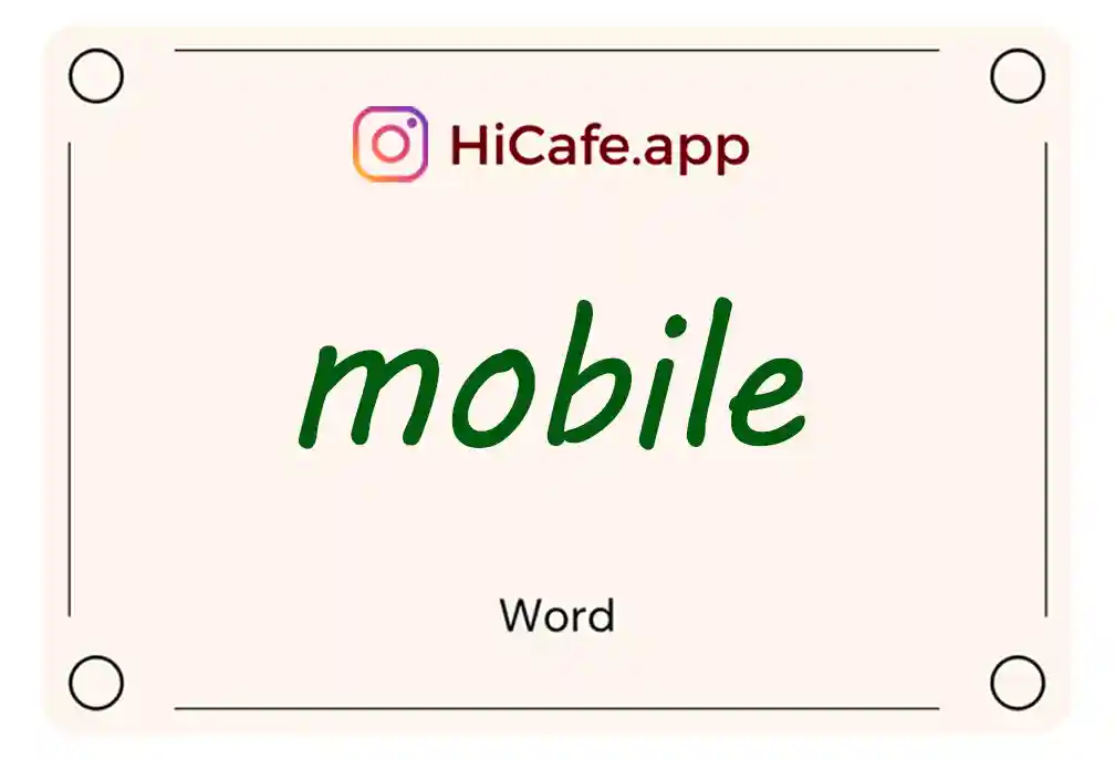 Meaning and usage of mobile word