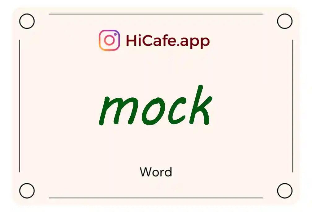 Meaning and usage of mock word