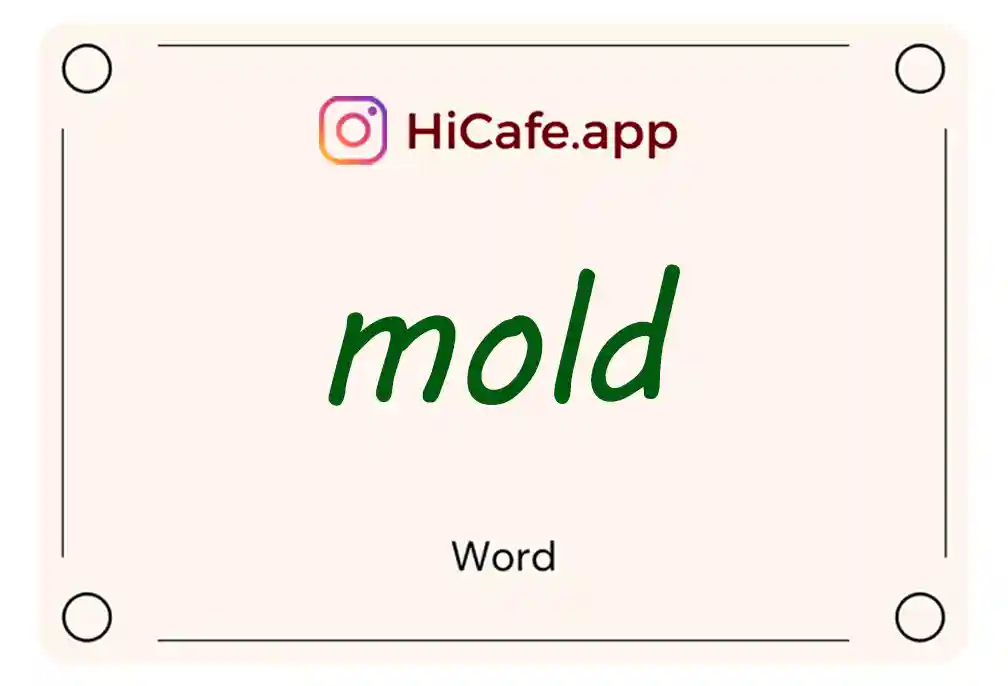 Meaning and usage of mold word