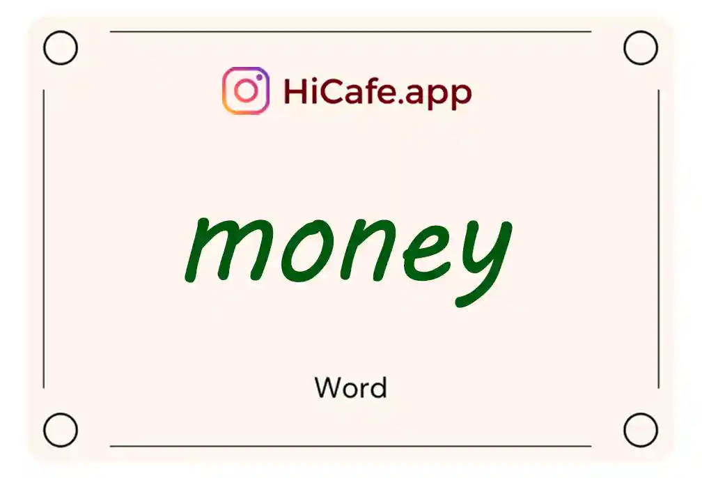 Meaning and usage of money word