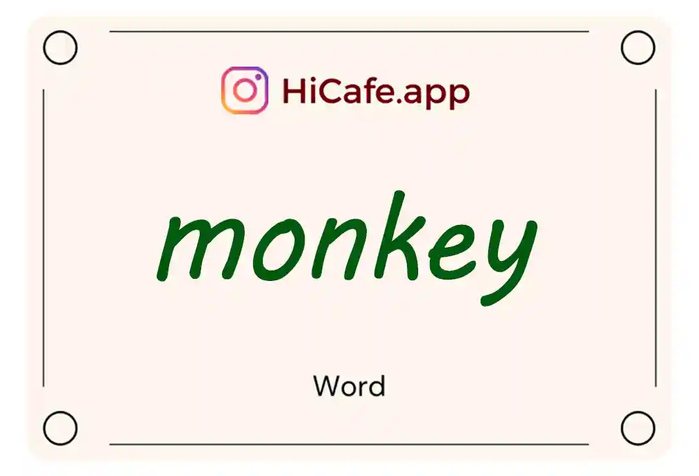 Meaning and usage of monkey word