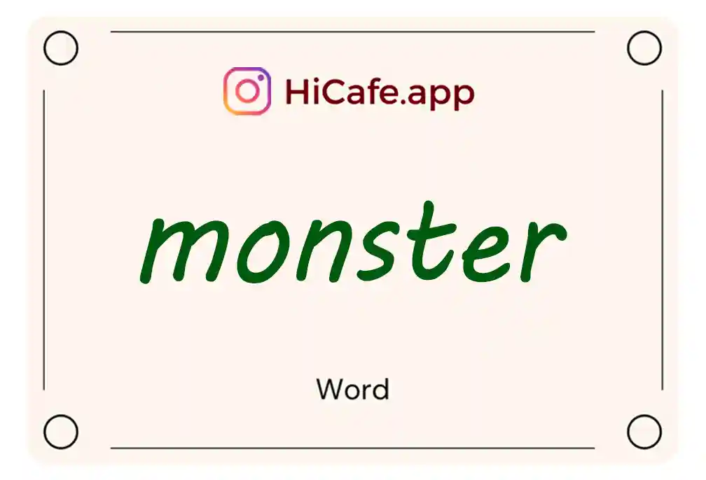 Meaning and usage of monster word