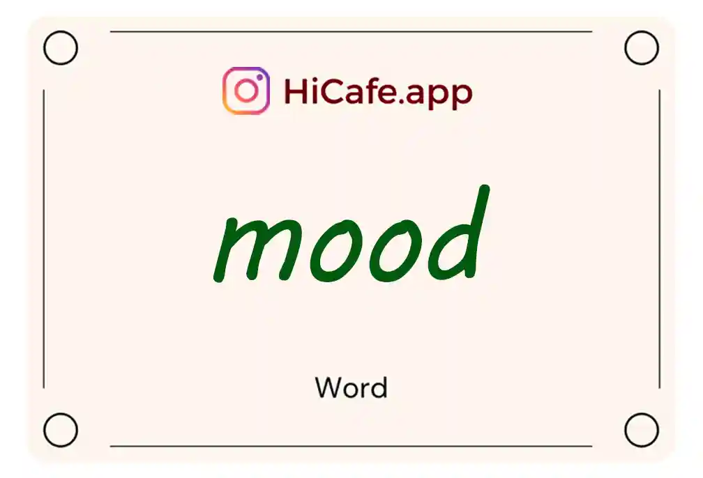 Meaning and usage of mood word