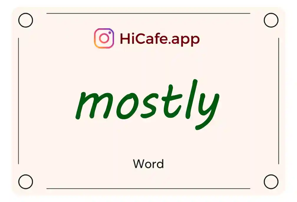 Meaning and usage of mostly word