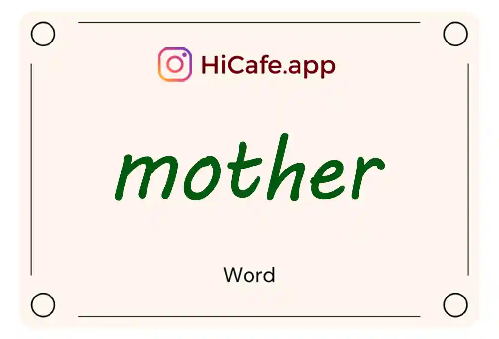 Meaning and usage of mother word