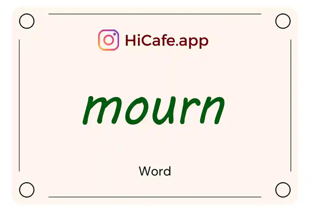 Meaning and usage of mourn word