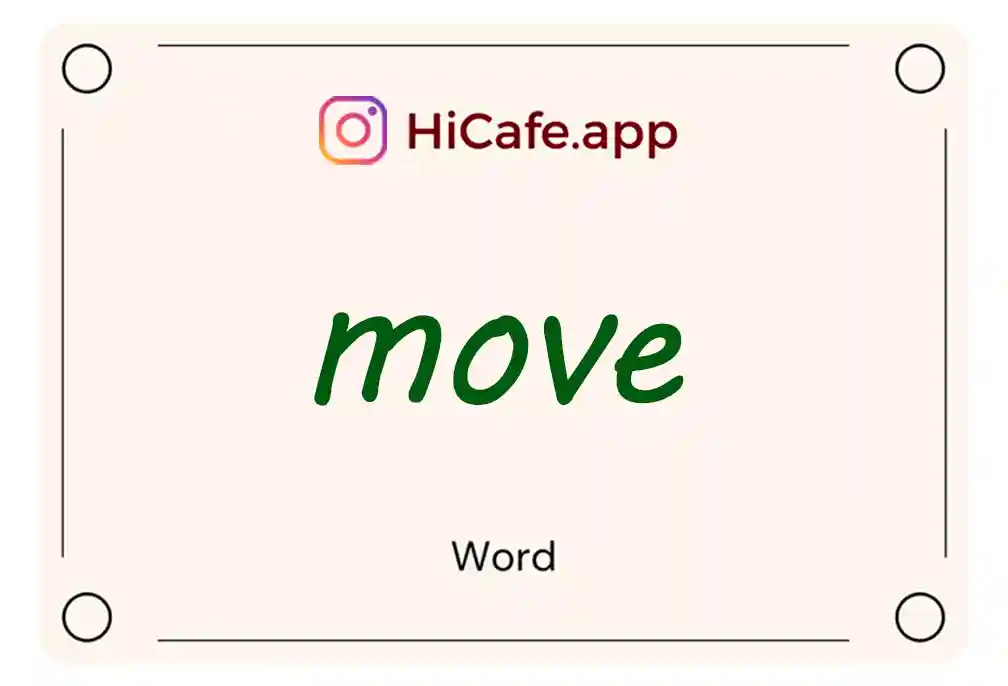 Meaning and usage of move word