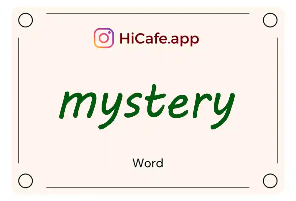 Meaning and usage of mystery word