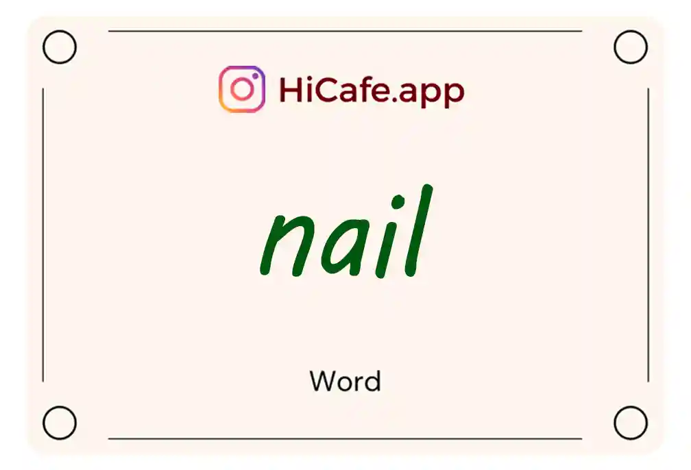 Meaning and usage of nail word