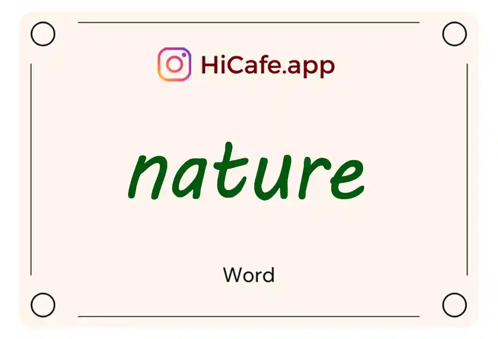 Meaning and usage of nature word