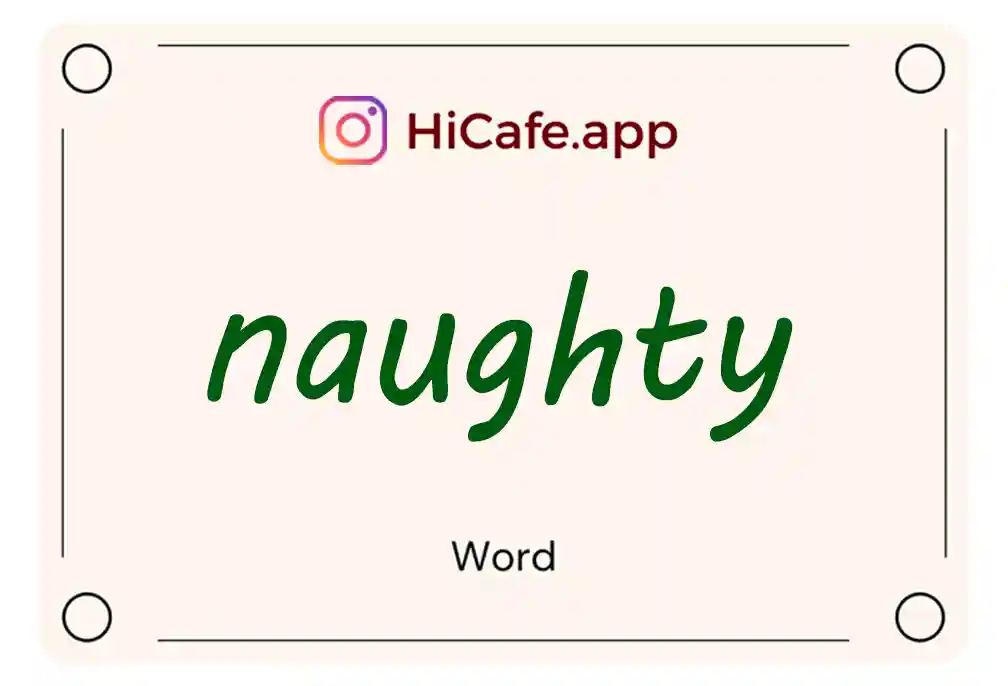 Meaning and usage of naughty word