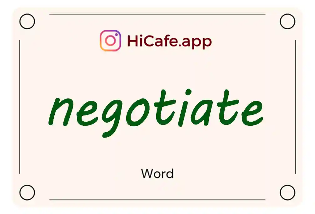 Meaning and usage of negotiate word