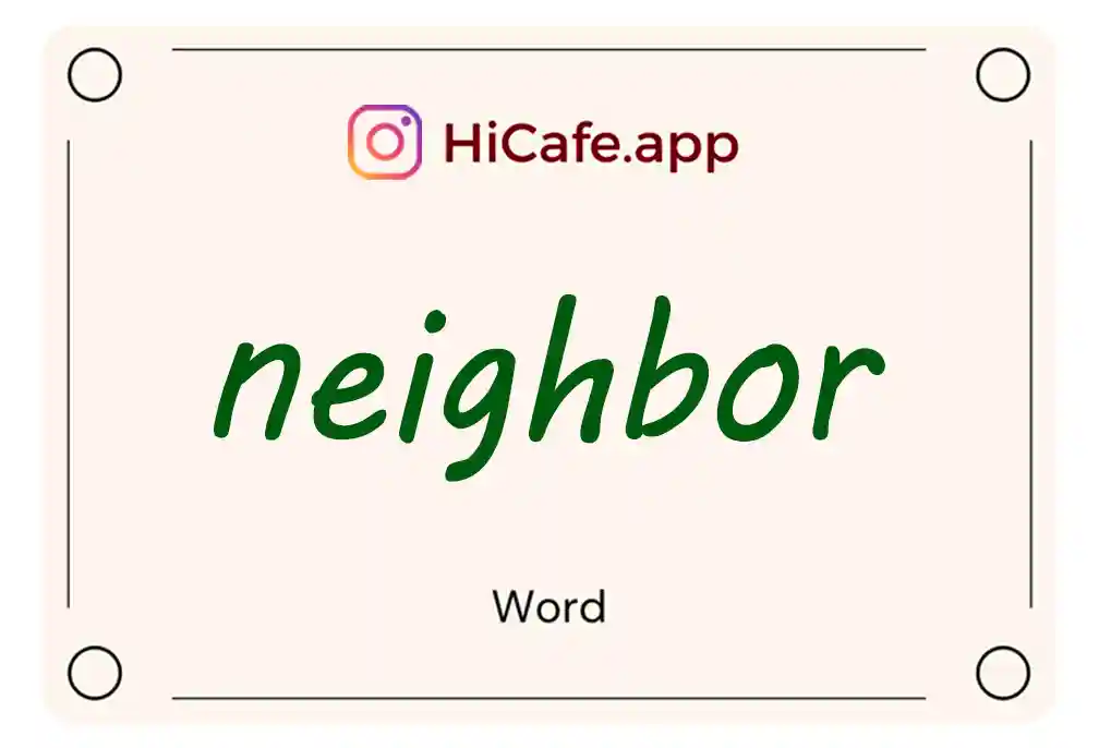 Meaning and usage of neighbor word