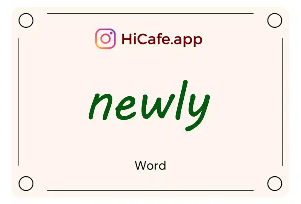 Meaning and usage of newly word