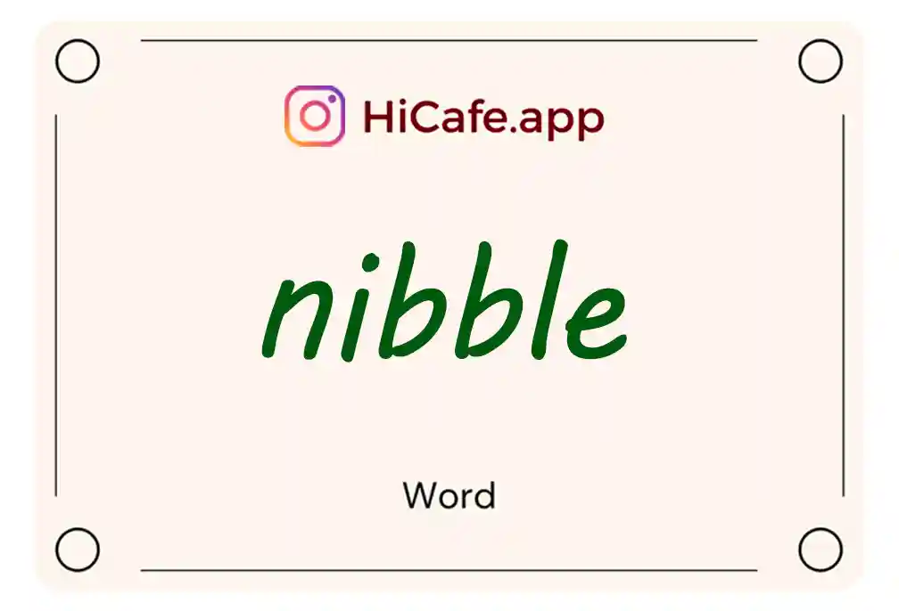 Meaning and usage of nibble word