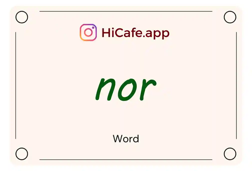 Meaning and usage of nor word