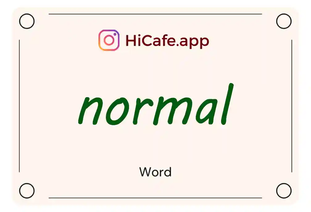 Meaning and usage of normal word