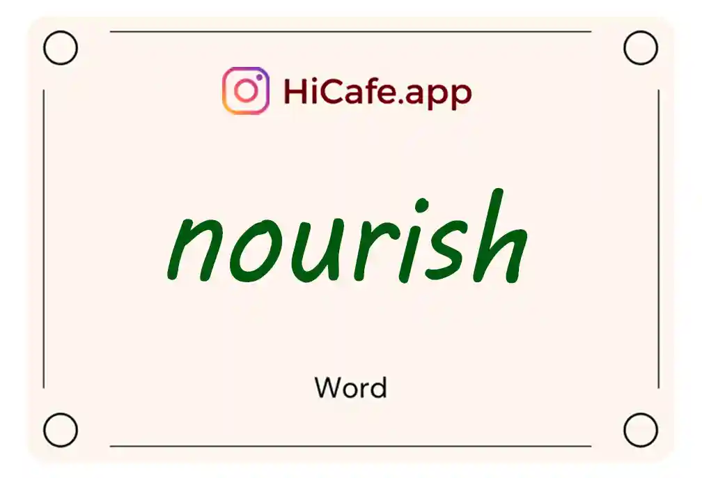 Meaning and usage of nourish word