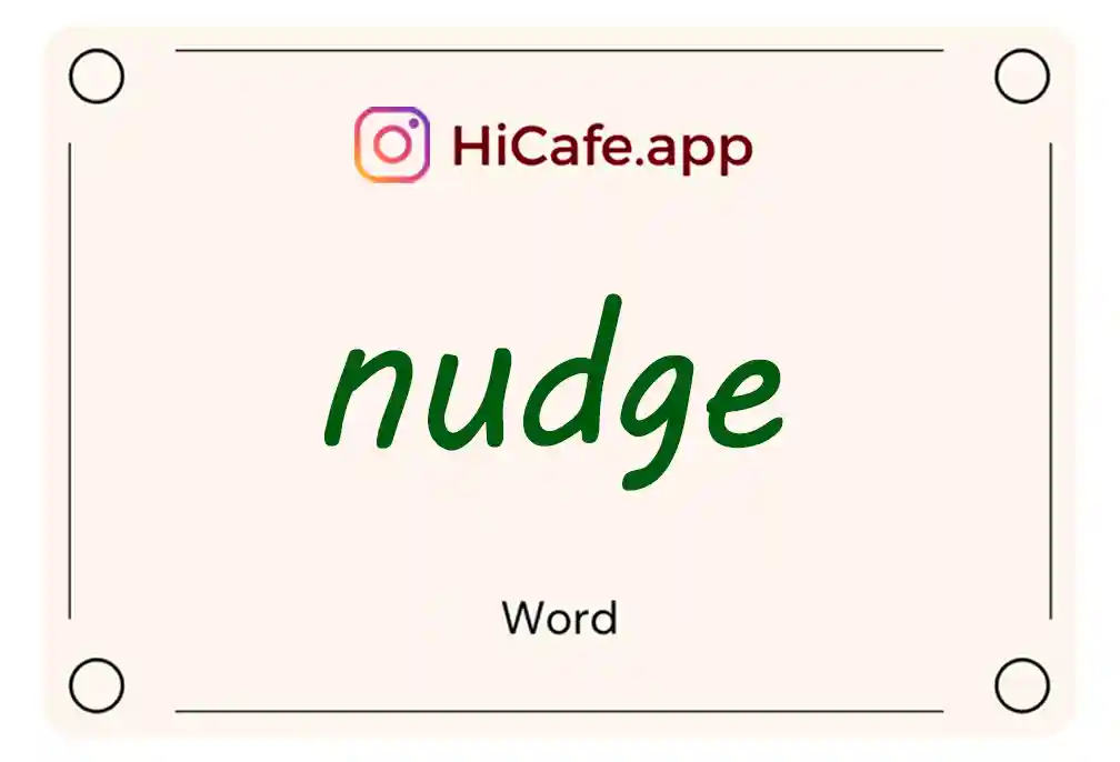 Meaning and usage of nudge word