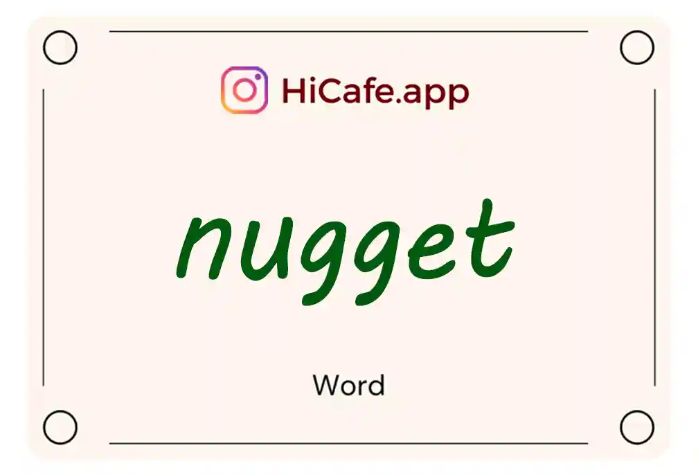 Meaning and usage of nugget word