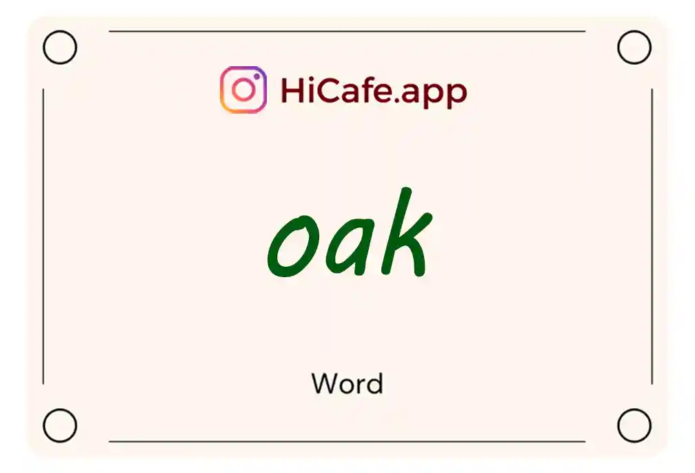 Meaning and usage of oak word