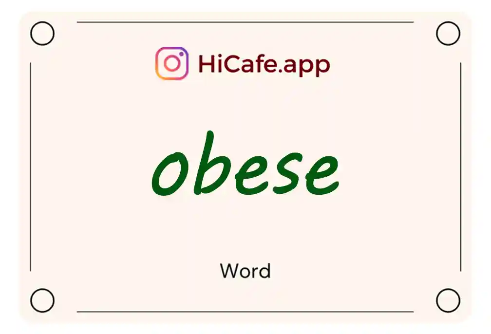 Meaning and usage of obese word